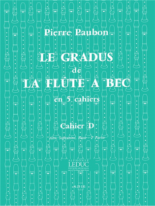 Le Gradus De La Flute A Bec Vol.d (alto/sopranino/bass) (recorder Solo)