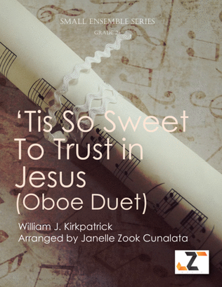 'Tis So Sweet to Trust in Jesus (Oboe/Flute Duet)