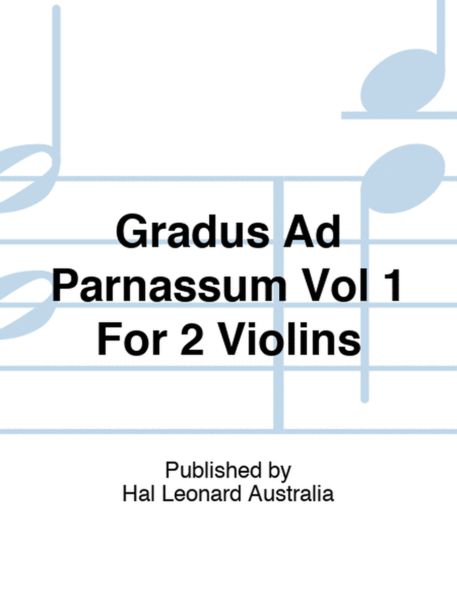 Gradus Ad Parnassum Vol 1 For 2 Violins