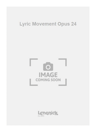 Book cover for Lyric Movement Opus 24