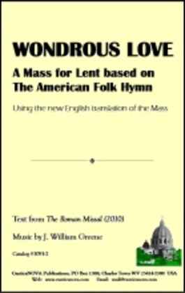 Wondrous Love: A Mass for Lent