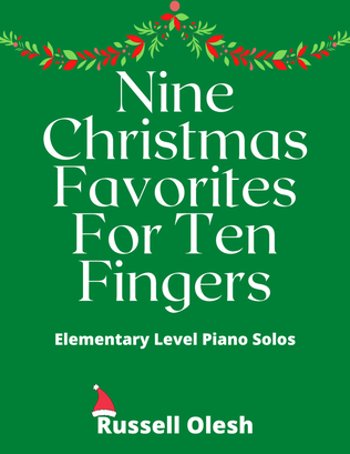Book cover for Nine Christmas Favorites For Ten Fingers