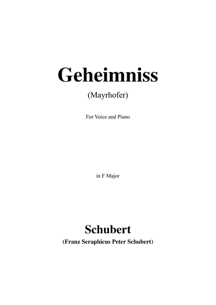 Schubert-Geheimniss(Mayrhofer),in F Major