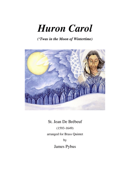 Huron Carol ('Twas in the Moon of Wintertime) (brass quintet arrangement) image number null