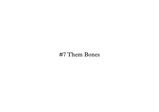 Them Bones