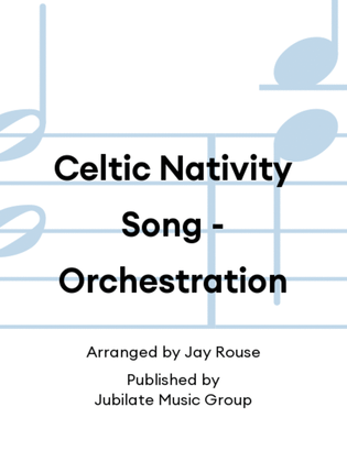 Book cover for Celtic Nativity Song - Orchestration