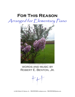 Book cover for For This Reason (arranged for Elementary Piano)