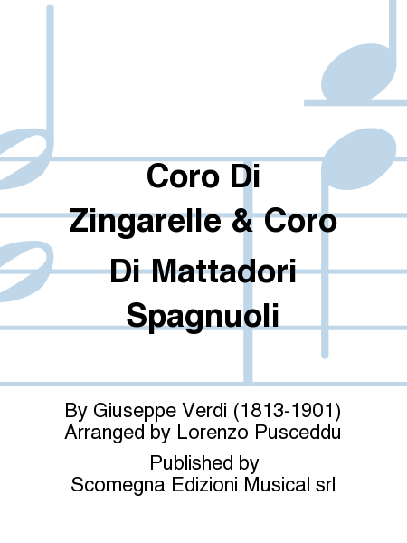 Coro Di Zingarelle & Coro Di Mattadori Spagnuoli