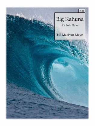 Big Kahuna for Solo Flute