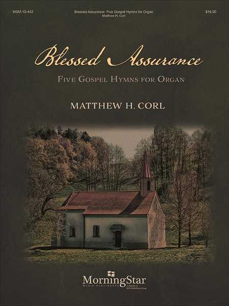 Blessed Assurance: Five Gospel Hymns for Organ