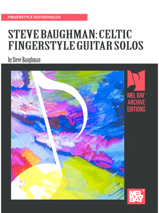 Book cover for Baughman, Steve - Celtic Fingerstyle Guitar Solos