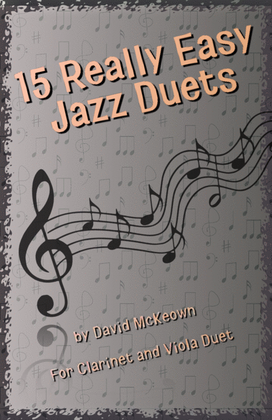 Book cover for 15 Really Easy Jazz Duets for Clarinet and Viola Duet