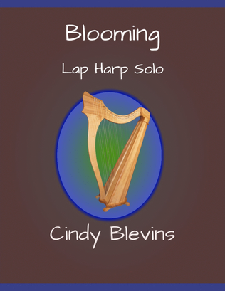 Book cover for Blooming, original solo for Lap Harp