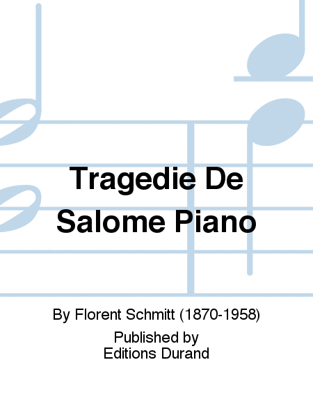 Tragedie De Salome Piano