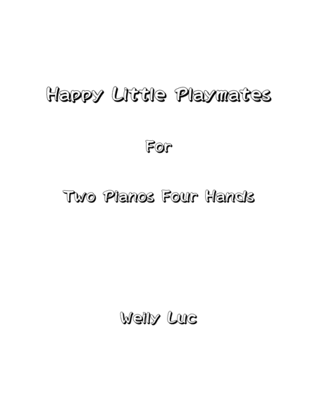 "Happy Little Playmates" for two pianos four hands image number null