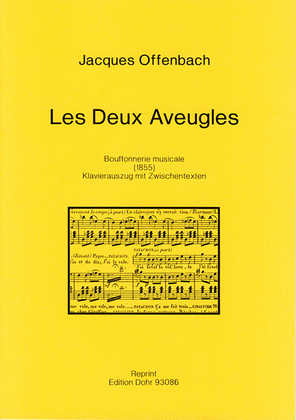 Les Deux Aveugles (1855) -Bouffonnerie musicale- (Klavierauszug mit gesprochenen französischen Zwischentexten)