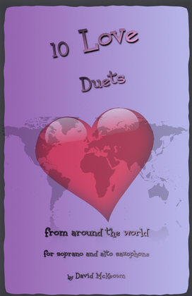 Book cover for 10 Love Duets for Soprano and Alto Saxophone