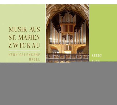 Musik aus St. Marien Zwickau