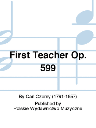 Book cover for First Teacher Op. 599