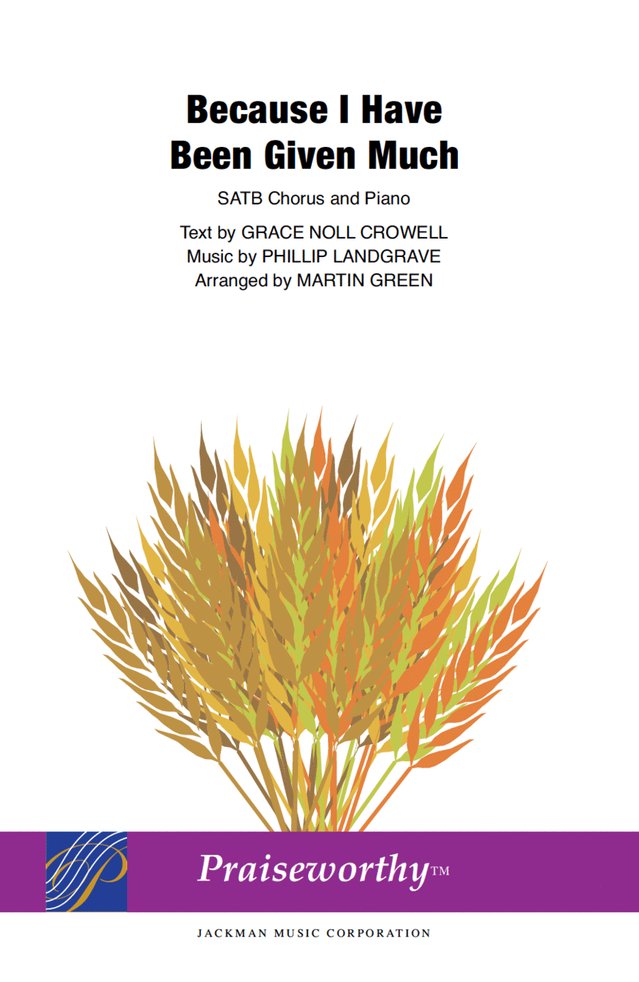 Because I Have Been Given Much - SATB - Green 4-Part scores gallery preview page 1