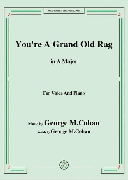 George M. Cohan-You're A Grand Old Rag,in A Major,for Voice&Piano image number null