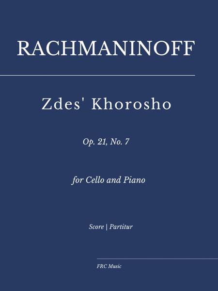 Zdes' Khorosho, Op. 21, No. 7 (as played by Yo Yo Ma and Kathryn Stott) image number null