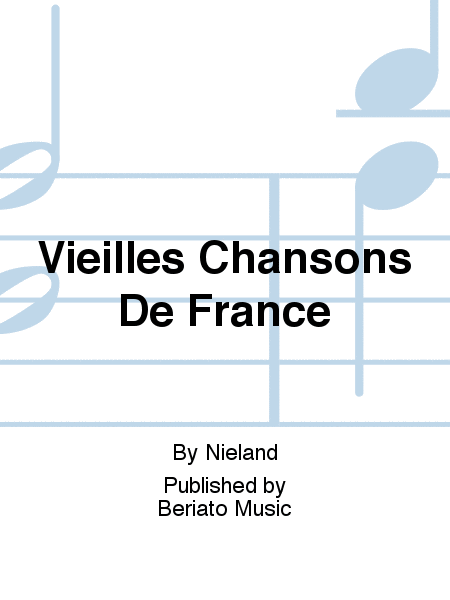 Vieilles Chansons De France