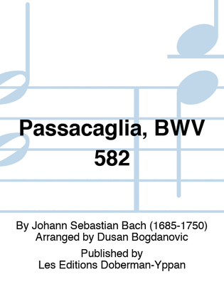 Book cover for Passacaglia, BWV 582