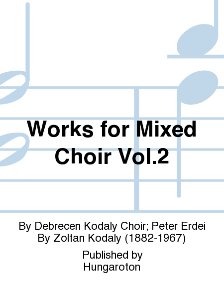 Works for Mixed Choir Vol.2