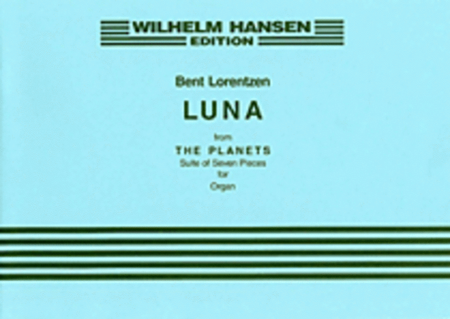 Bent Lorentzen: Luna (The Planets)