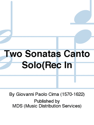 TWO SONATAS Canto Solo(Rec in