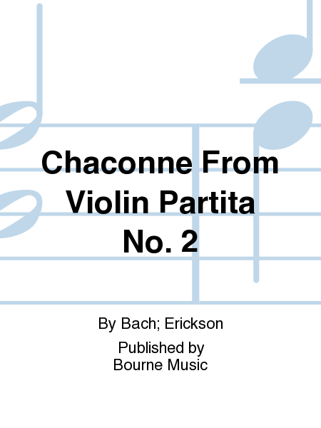 Chaconne From Violin Partita No. 2