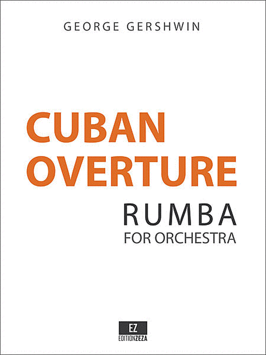 Cuban Overture - Rumba for Orchestra