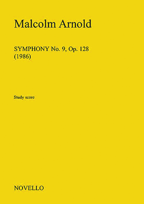 Book cover for Malcolm Arnold: Symphony No.9 Op.128 (Study Score)