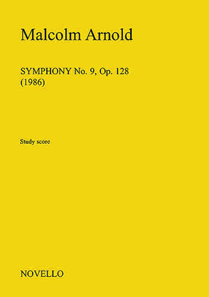 Malcolm Arnold: Symphony No.9 Op.128 (Study Score) by Malcolm Arnold Orchestra - Sheet Music