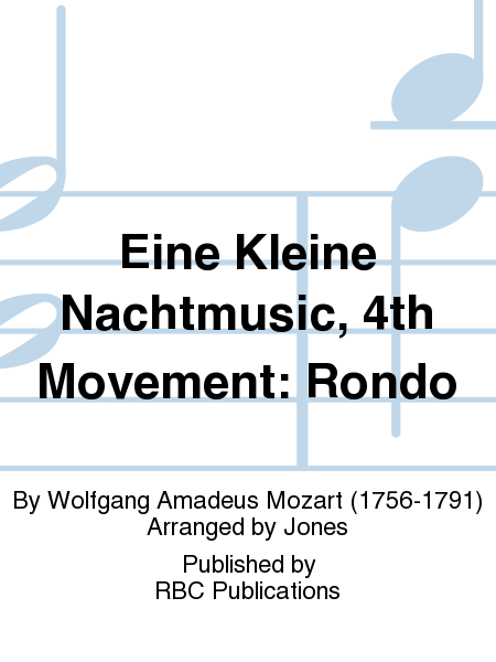 Eine Kleine Nachtmusic, 4th Movement: Rondo