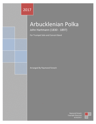 Arbucklenian Polka (For Solo Trumpet and Concert Band)