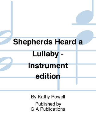 Shepherds Heard a Lullaby - Instrument edition