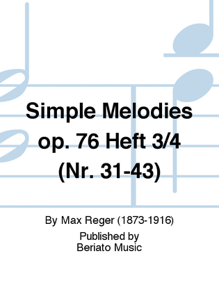 Simple Melodies op. 76 Heft 3/4 (Nr. 31-43)