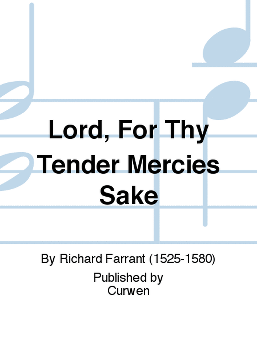Lord, For Thy Tender Mercies' Sake