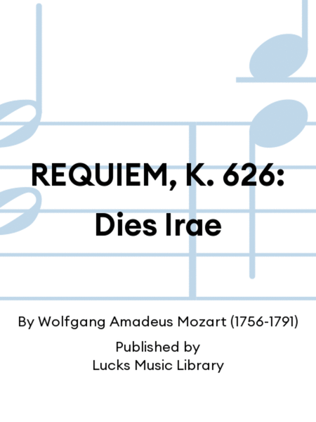 REQUIEM, K. 626: Dies Irae