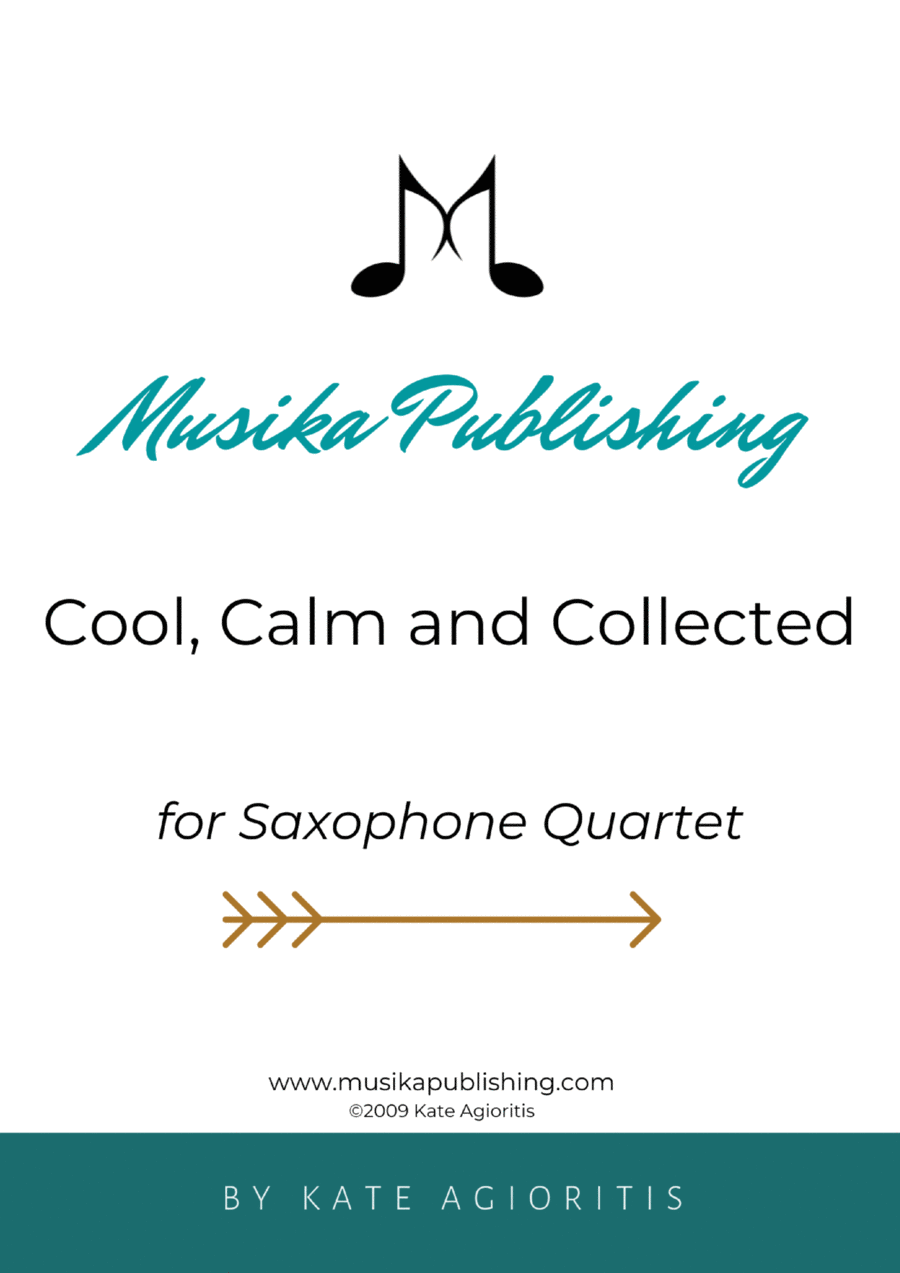 Book cover for Cool, Calm and Collected - for Saxophone Quartet