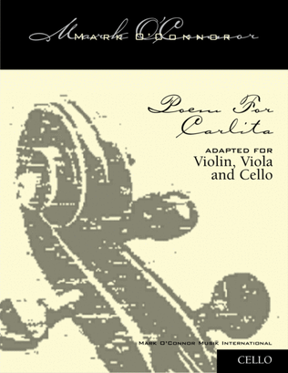Book cover for Poem For Carlita (cello part - vln, vla, cel)