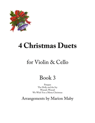 Book cover for 4 Christmas Duets for Vln & Cello, Bk. 3