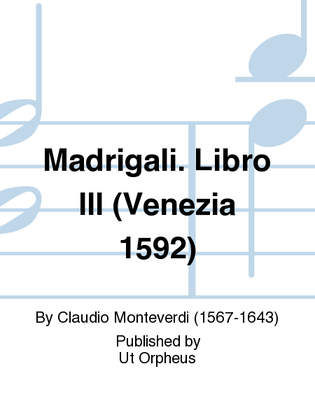 Madrigali. Libro III (Venezia 1592)