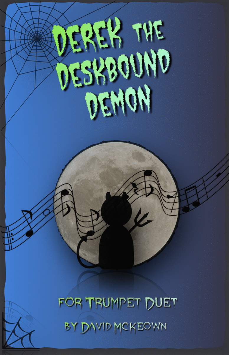 Derek the Deskbound Demon, Halloween Duet for Trumpet
