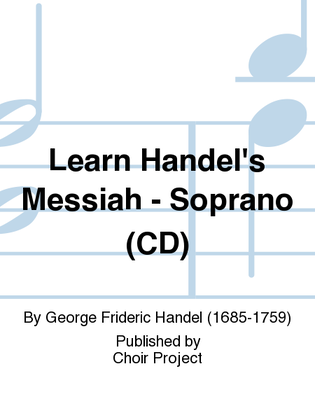 Book cover for Learn Handel's Messiah - Soprano (CD)