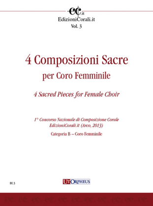 4 Sacred Pieces for Female Choir (1st National Choral Composition Competition EdizioniCorali.it - Cat. B)