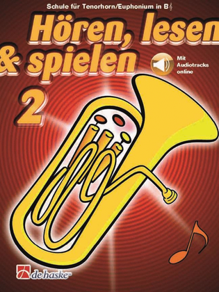 Book cover for Hören, lesen & spielen 2 Tenorhorn/Euphonium B TC