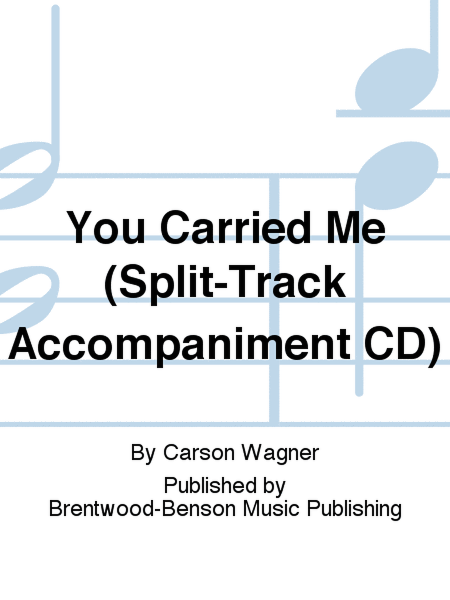 You Carried Me (Split-Track Accompaniment CD)